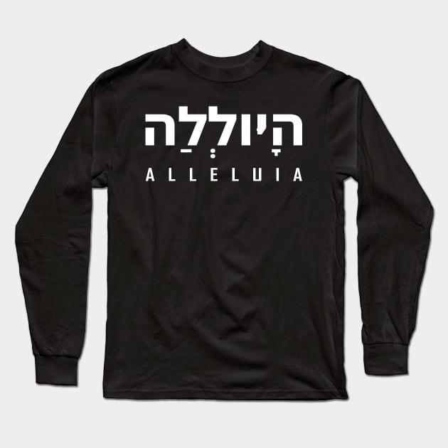 HALLELUJAH Long Sleeve T-Shirt by GreatIAM.me